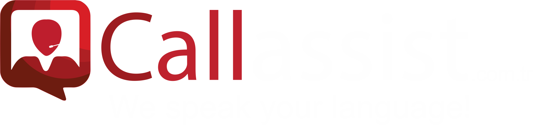 Call Assist - We speak your language!
